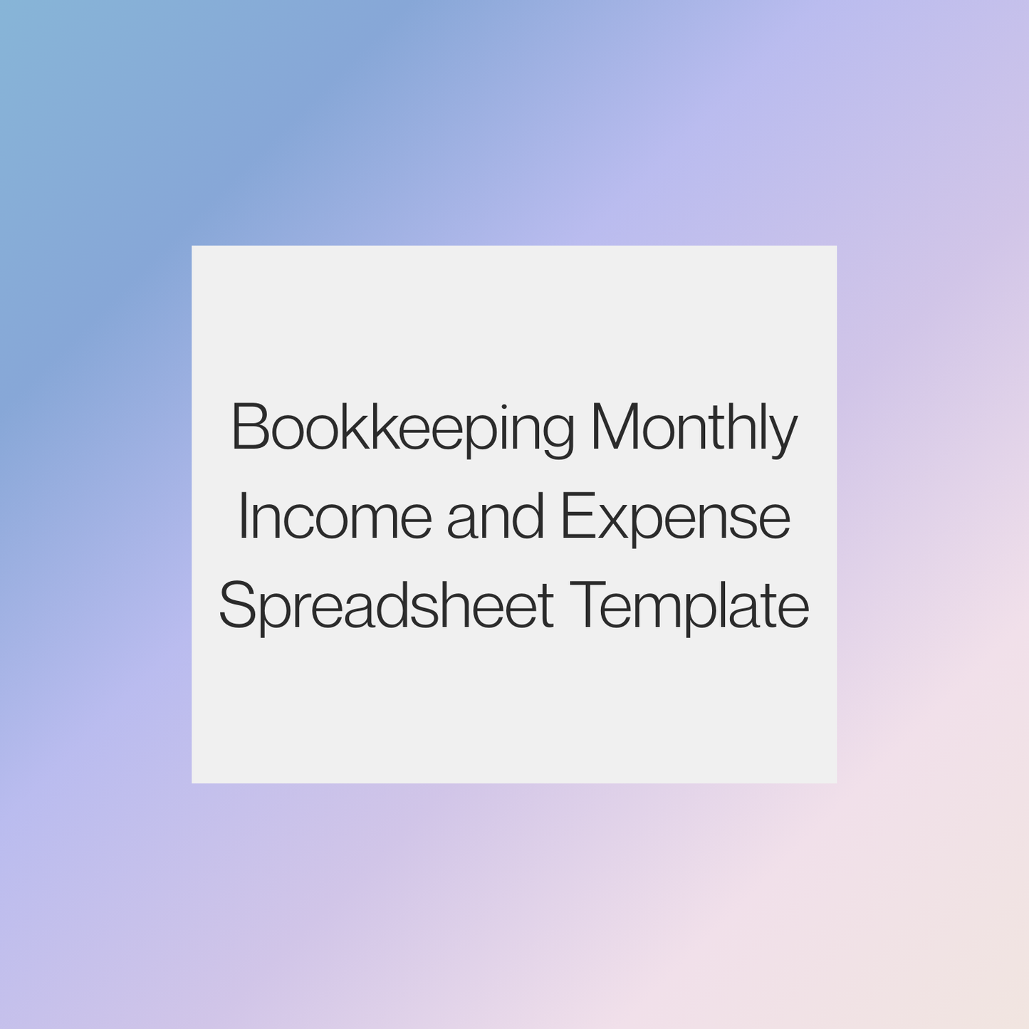 Bookkeeping Monthly Income and Expense Spreadsheet Template