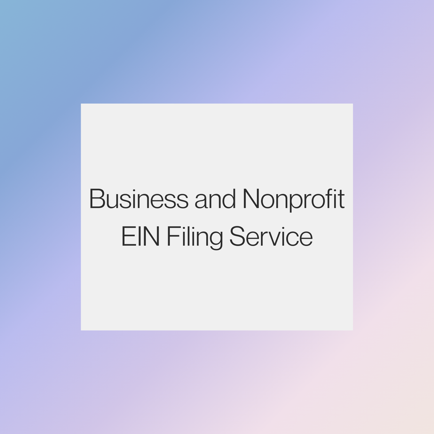 Business and Nonprofit EIN Filing Service