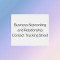 Business Networking and Relationship Contact Tracking Sheet
