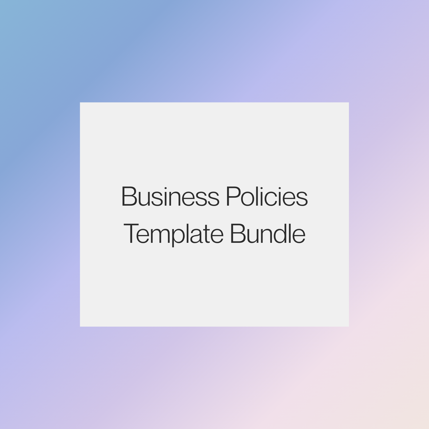 Business Policies Template Bundle