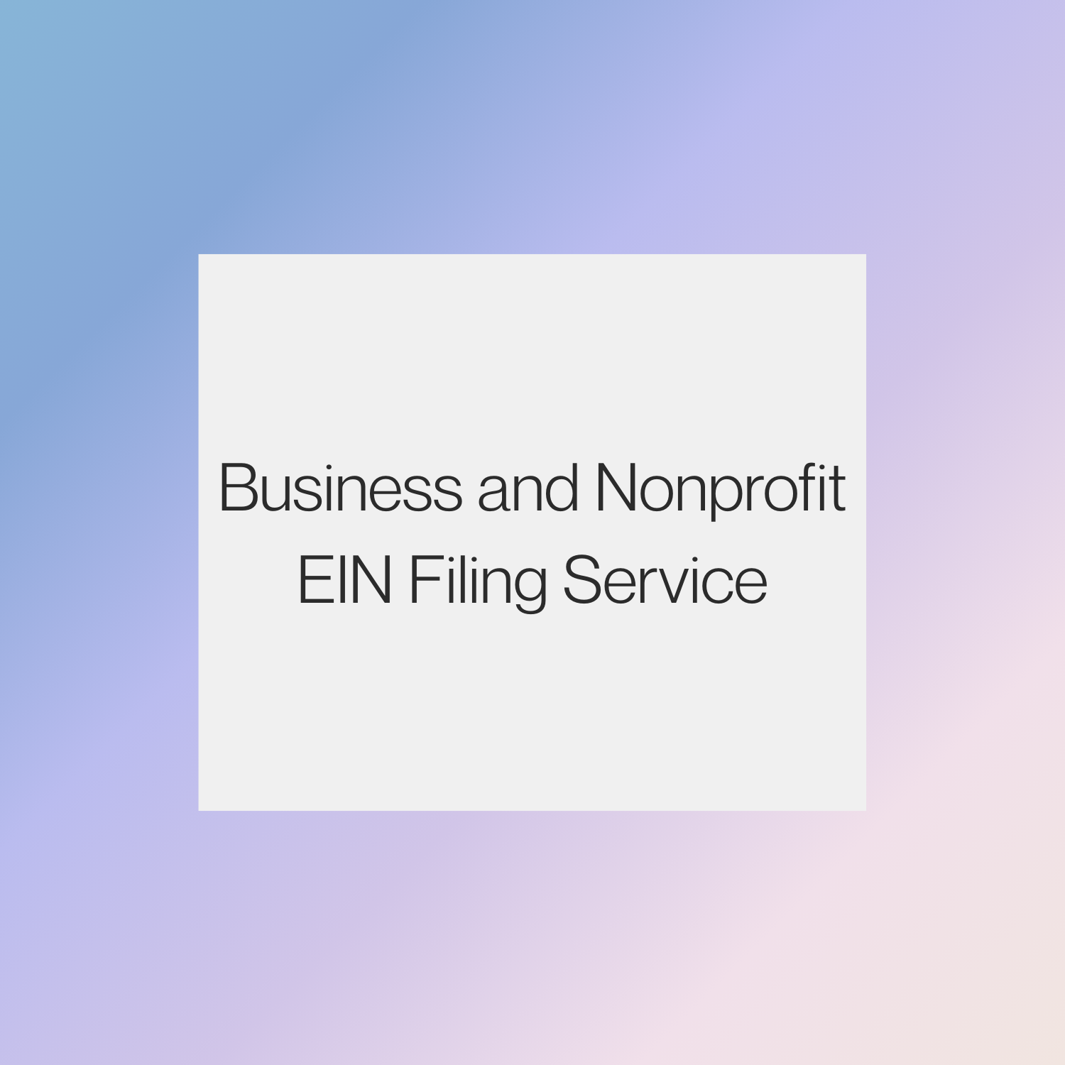 Business and Nonprofit EIN Filing Service