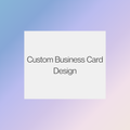 Custom Business Card Design